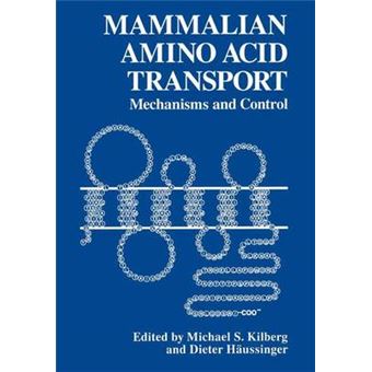 Mammalian Amino Acid Transport - Mechanism and Control - Hardback - 1993 - 1