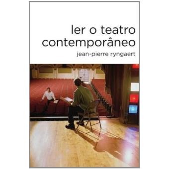 Ler O Teatro Contemporâneo Jean-Pierre Ryngaert - Outros Livros - Jean ...