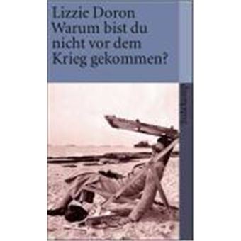 Warum Bist Du Nicht Vor Dem Krieg Gekommen? - 1