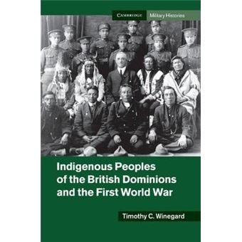 Indigenous Peoples of the British Dominions and the First World War - 1