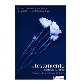 O Testamento: Negócio Jurídico - Vol. 1 - 1