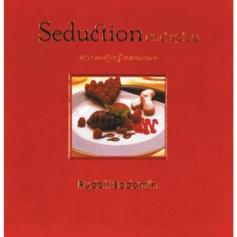 Seduction and Spice - 130 Recipes for Romance - Hardback - 1999 - 1