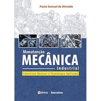 Manutenção Mecânica Industrial. Conceitos Básicos - 1