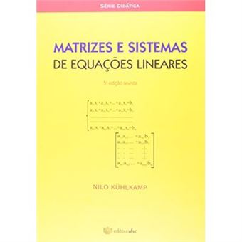 Matrizes E Sistemas De Equações Lineares - 1