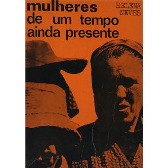 Mulheres de um tempo ainda presente. - 1