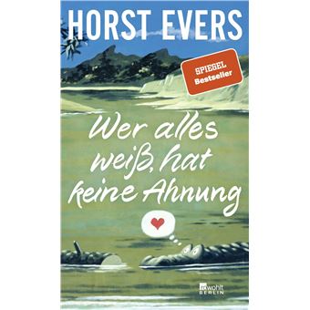 Wer alles weiß, hat keine Ahnung | Horst Evers - 1