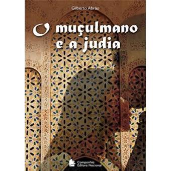 O Muçulmano E A Judia - 1