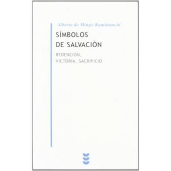 Símbolos de salvación : redención, victoria, sacrificio - 1