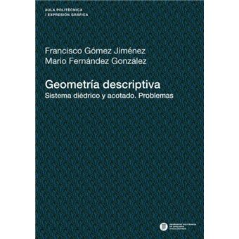 Geometria Descriptiva. Sistema Di Drico y Acotado. Problemas - Paperback / softback - 2011 - 1