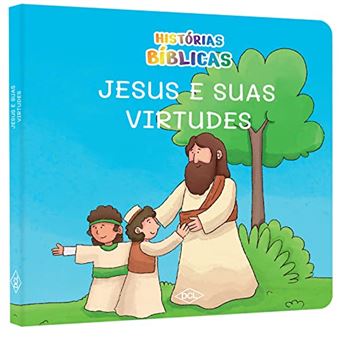 Histórias Bíblicas Nv - Jesus E Suas Virtudes - 1