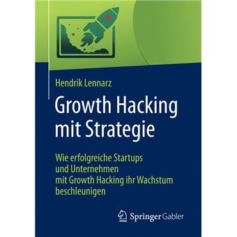 Growth Hacking Mit Strategie - 1