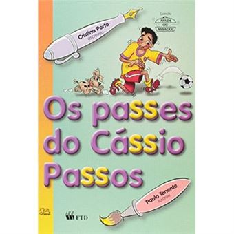 Os Passes Do Cássio Passos - 1