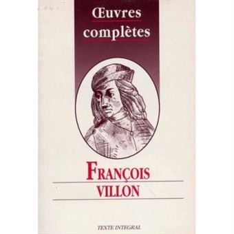 Oeuvres Complètes Villon, François - 1