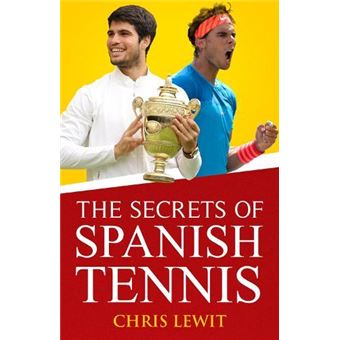 The Secrets Of Spanish Tennis - 1