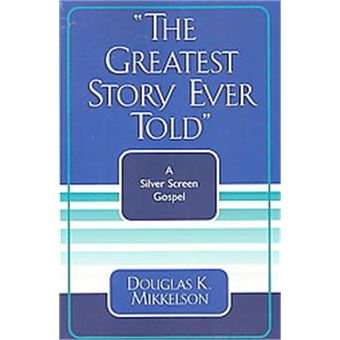 The Greatest Story Ever Told - 1