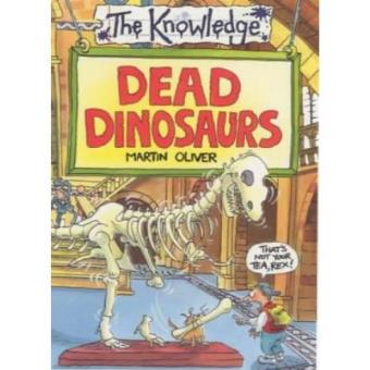 Dead Dinosaurs (The Knowledge) - 1
