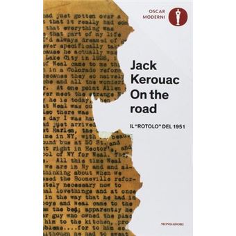 On the Road. Il «Rotolo» del 1951 | Howard Cunnell - 1