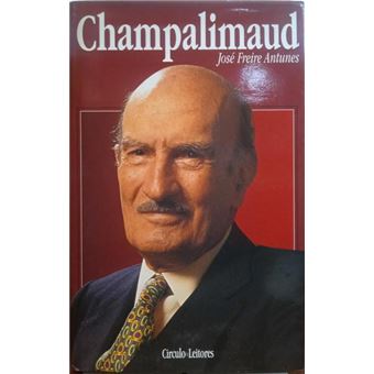 Champalimaud. [círculo de leitores - encadernado] - 1