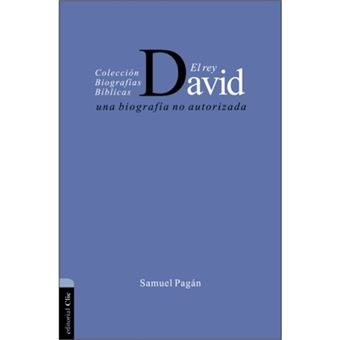 El Rey David - Una biografia no autorizada - Paperback - 2013 - 1