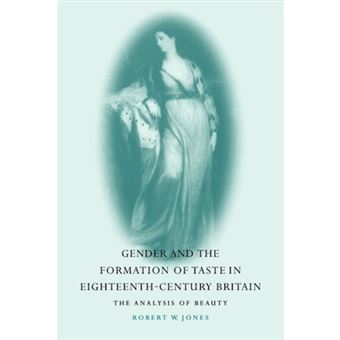 Gender and the Formation of Taste in Eighteenth-century Britain - The Analysis of Beauty - Paperback - 2009 - 1