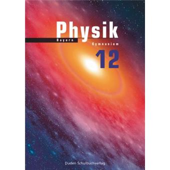 Physik 12 Lehrbuch Bayern - 1