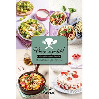 Bom Apetite! 365 Receitas Para o Dia a Dia - 1