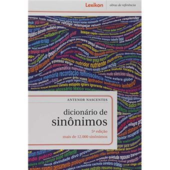 Dicionário De Sinôinimos - Mais De 12.000 Sinônimos - 05Ed/18 - 1
