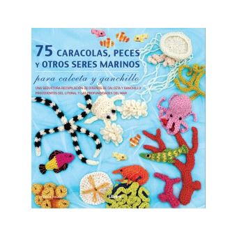 75 CARACOLAS PECES Y SERES MARINOS GANCHILLO - 1