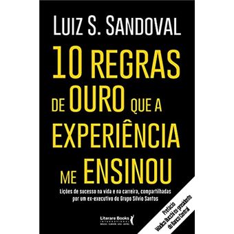 10 Regras De Ouro Que A Experiência Me Ensinou - 1