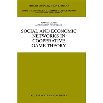 Social and Economic Networks in Cooperative Game Theory - Hardback - 2001 - 1