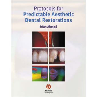 Protocols for Predictable Aesthetic Dental Restorations - Paperback - 2006 - 1