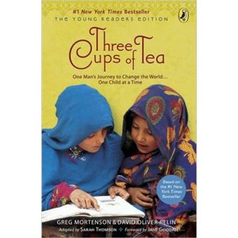 Three Cups of Tea (Young Readers Edition) : One Man's Journey to Change the World...One Child at a Time - 1