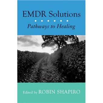 EMDR Solutions - Pathways to Healing - Hardback - 2005 - 1