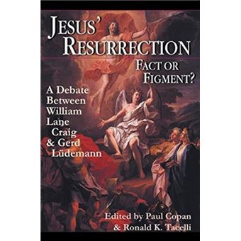 Jesus Resurrection Fact Or Figment - 1