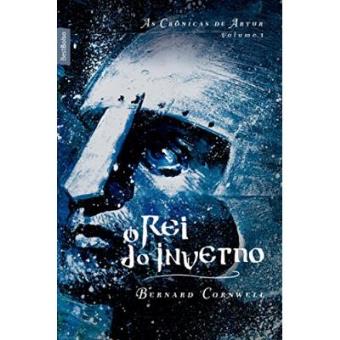 O Rei Do Inverno. As Crônicas De Artur - Volume 1 - 1