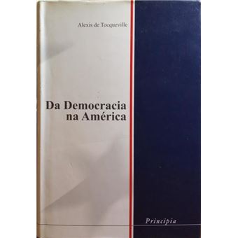 Da democracia na américa. - 1