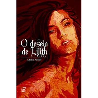 O Desejo De Lilith - 1