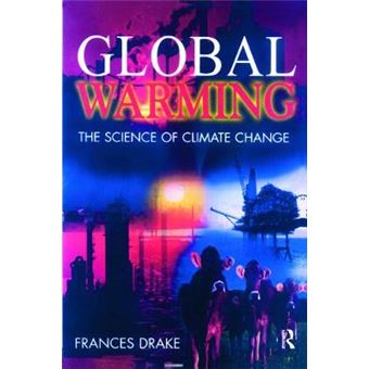 Global Warming - The Science of Climate Change - Paperback - 2000 - 1