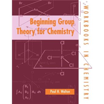 Beginning Group Theory for Chemistry - Paperback - 1998 - 1