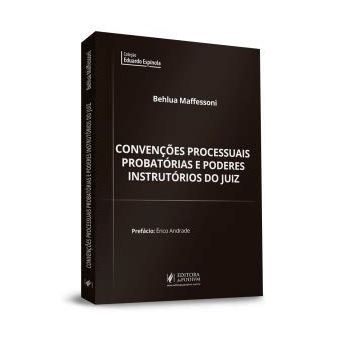 Convenções Processuais Probatórias e Poderes Instrutórios do Juiz (2021) - 1
