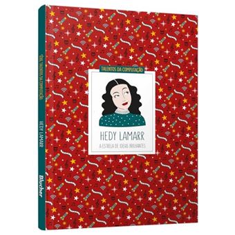 Hedy Lamarr A Estrela De Ideias Brilhantes - 1