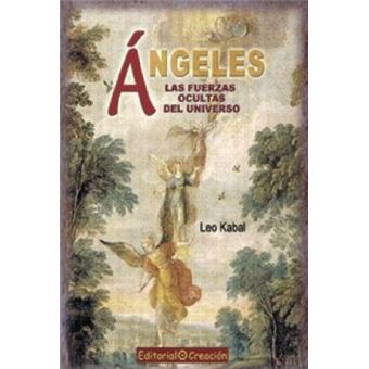 Ángeles : las fuerzas ocultas del universo - 1