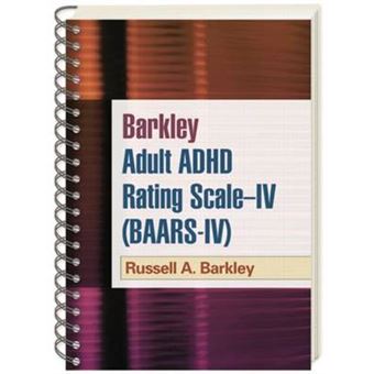 Barkley Adult ADHD Rating Scale-IV (BAARS-IV) - Paperback - 2011 - 1