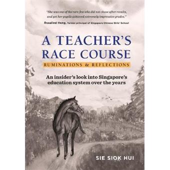 A Teacher'S Race Course Ruminations And Reflections - 1