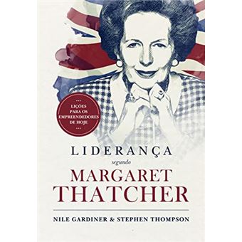 Liderança Segundo Margaret Thatcher - 1