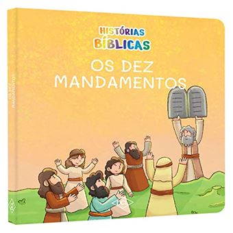 Histórias Bíblicas Nv - Os Dez Mandamentos - 1