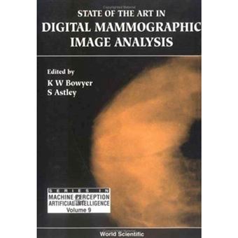 State of the Art in Digital Mammographic Image Analysis - Hardback - 1994 - 1