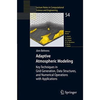 Adaptive Atmospheric Modeling - Key Techniques in Grid Generation, Data Structures, and Numerical Operations with Applications - Paperback - 2006 - 1