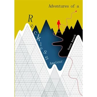 Adventures of a Reckless Amateur - Paperback - 2014 - 1
