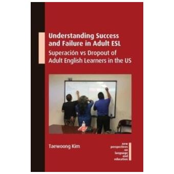 Understanding Success And Failure In Adult Esl - 1